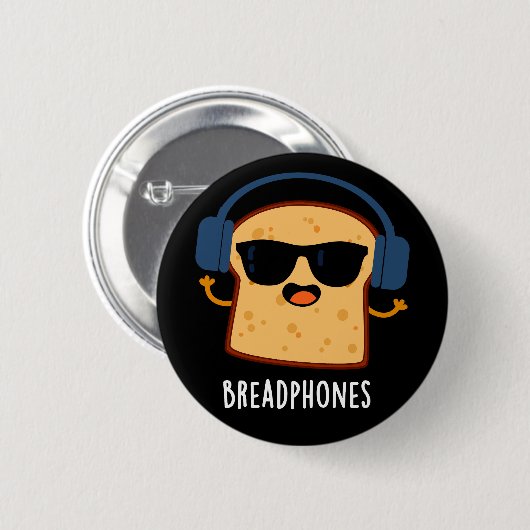 Breadphones Funny Bread Headphones Pun Dark BG Ronde Button 5,7 Cm (Voorkant /achterkant)