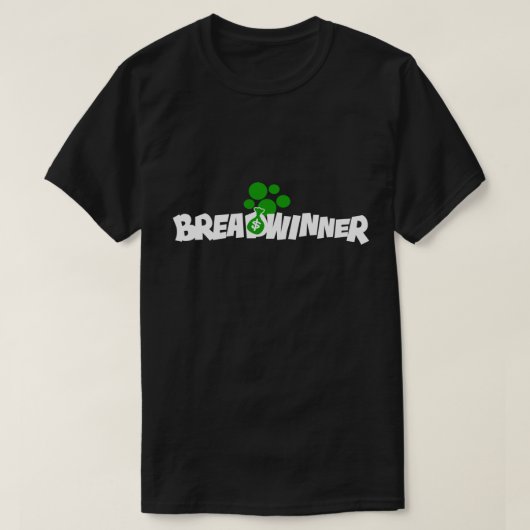 BreadWinner krijgt geld T-shirt (Design voorkant)