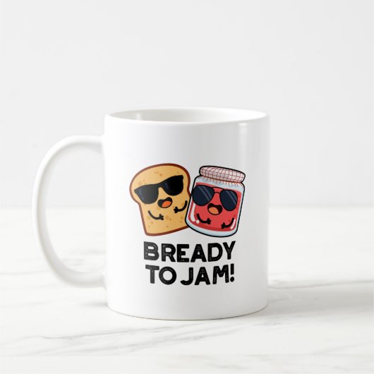 Bready to Jam Funny Bread Jam Pun Koffiemok (Links)