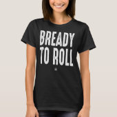 Bready to Roll Punsgiving Groep T-shirt (Voorkant)
