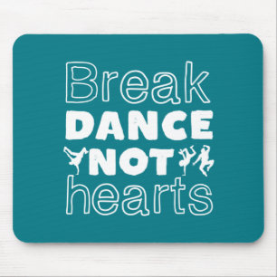 Break Dance Heart Funny Breakdansdanseres Muismat