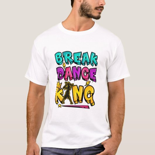 Break Dance King T-shirt (Voorkant)