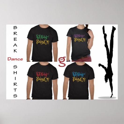 Break Dance Shirten Poster (Voorkant)