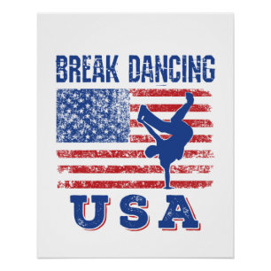 Break Dancing USA Perfect Poster