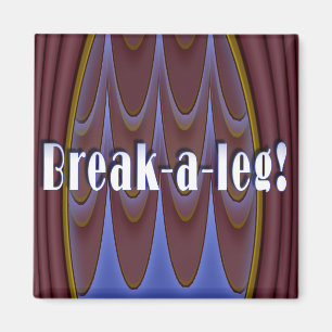 Break-een-been! Magneet