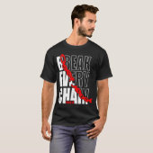Break Every Chain _ John 8_36 _ Bible Motivational T-shirt (Voorkant volledig)