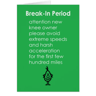 Break-in-periode - een funny Knie Replacement Poem