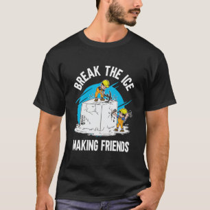 Break the Ice Making Friends Mannen Zwart T-shirt