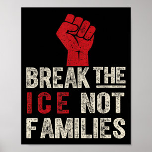 Break the Ice Not Families protesteren tegen het S Poster