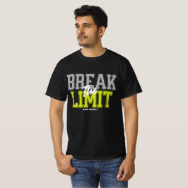 Break The Limit Gym Verslaafde Motiverende Fitness T-shirt