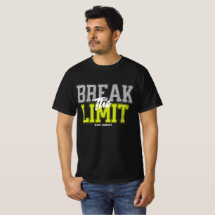 Break The Limit Gym Verslaafde Motiverende Fitness T-shirt