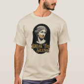 Break the Silence Motivational  T-shirt (Voorkant)