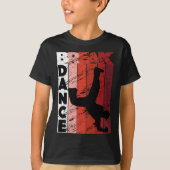Breakdance B-Boy Breakdancer Breakdancing Hip Hop T-shirt (Voorkant)