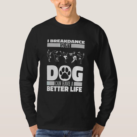 Breakdancer Hond Breakdance Bboy Breaking Breakda T-shirt (Voorkant)