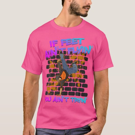 Breakdancing B-Boy Hip-Hop Dance Break Dansers Bre T-shirt (Voorkant)