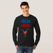 Breakdancing Break Dance Humor Graphic T-shirt (Voorkant volledig)