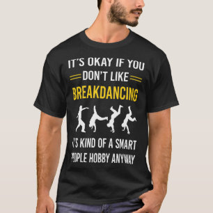 Breakdancing Breakdancer Break Dance T-shirt