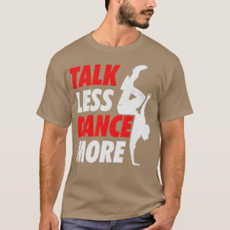 Breakdanser Breakdancer Breaker Gift T-shirt