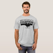 Breakdanskampioen T-shirt (Voorkant volledig)