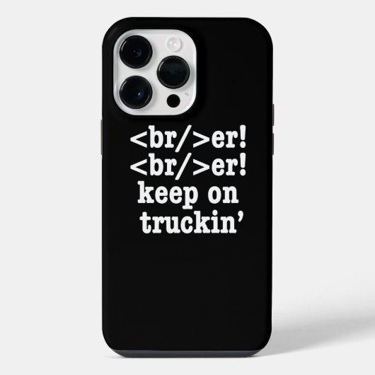 breaker! breaker! ga door met rijden // HTML Code iPhone Hoesje (Achterkant)