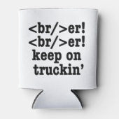 breaker! breaker! Keep on truckin' / HTML-code Blikjeskoeler (Voorkant)