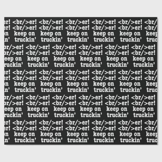breaker! breaker! Keep on truckin' / HTML-code Cadeaupapier (Vlak)
