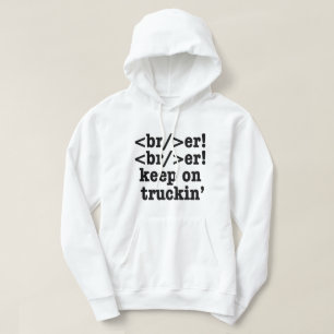 breaker! breaker! Keep on truckin' / HTML-code Hoodie