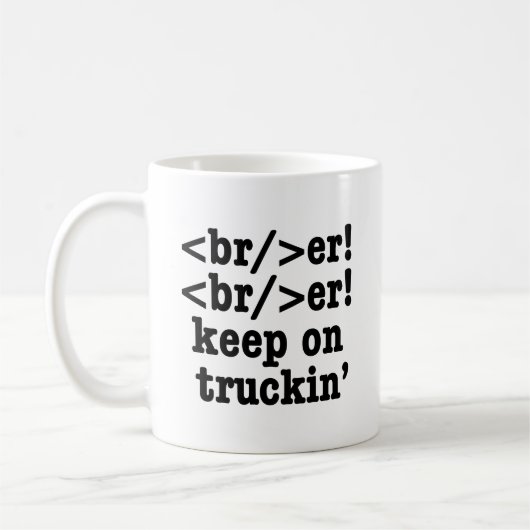 breaker! breaker! Keep on truckin' / HTML-code Koffiemok (Links)