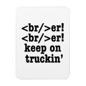breaker! breaker! Keep on truckin' / HTML-code Magneet (Verticaal)