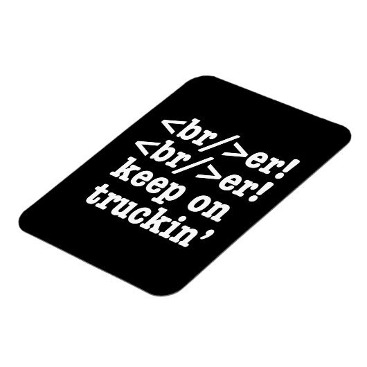 breaker! breaker! Keep on truckin' / HTML-code Magneet (Linkerzijde)