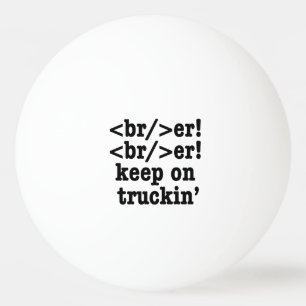breaker! breaker! Keep on truckin' / HTML-code Pingpongbal