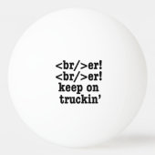 breaker! breaker! Keep on truckin' / HTML-code Pingpongbal (Achterkant)