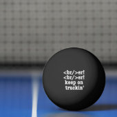 breaker! breaker! Keep on truckin' / HTML-code Pingpongbal (Net)