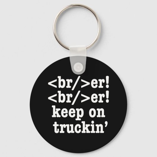 breaker! breaker! Keep on truckin' / HTML-code Sleutelhanger (Voorkant)