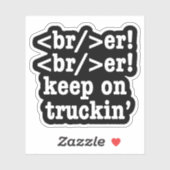 breaker! breaker! Keep on truckin' / HTML-code Sticker (Vel)