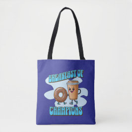 Breakfast of Champions Tote Bag