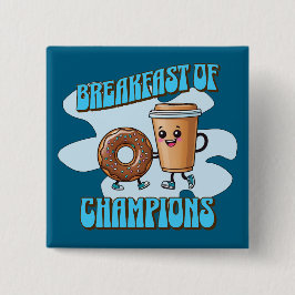 Breakfast of Champions Vierkante Button 5,1 Cm