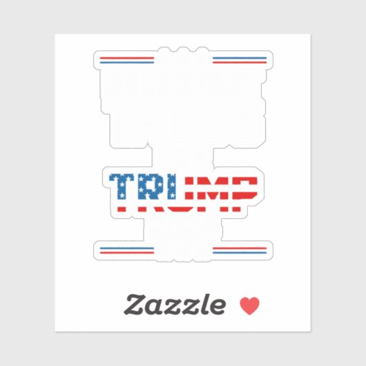 Breakfast Tacos For Trump 2024 Sticker (Vel)