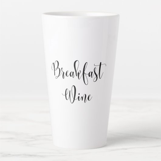 Breakfast Wine Funny Humor Wine Quote Trendy Latte Mok (Voorkant)