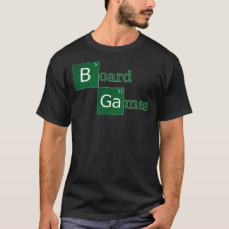 Breaking board Games Slecht uitgerust T-shirt