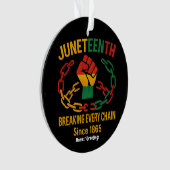 Breaking Every Chain beroemd gemaakt door Juneteen Ornament (voorkant)