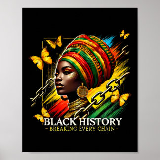 Breaking Every Chain Black Geschiedenis Maand Vrou Poster