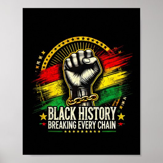 Breaking Every Chain Black Geschiedenis Maand Vrou Poster (Voorkant)