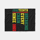 Breaking Every Chain Since 1865 Black History June Fleece Deken (Voorkant (Horizontaal))