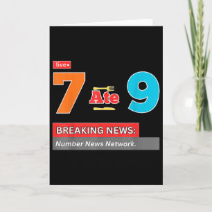 Breaking News 7 At 9 Wiskunde Grap Grappig 67 Meme Kaart
