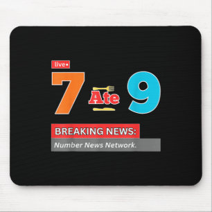 Breaking News 7 At 9 Wiskunde Grap Grappig 67 Meme Muismat