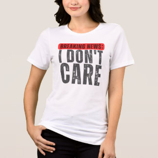 Breaking News: Het kan me niet schelen, grappig Br Tri-Blend Shirt