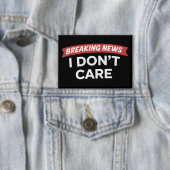 Breaking News Het Kan Me Niks Schelen Grappige Sar Button (Insitu)