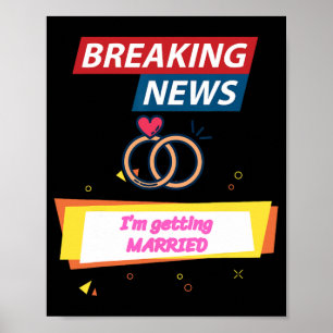 Breaking News Ik ga trouwen om bruid Groo te zijn Poster