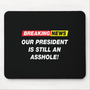 Breaking News Onze President Anti Trump Grappige S Muismat